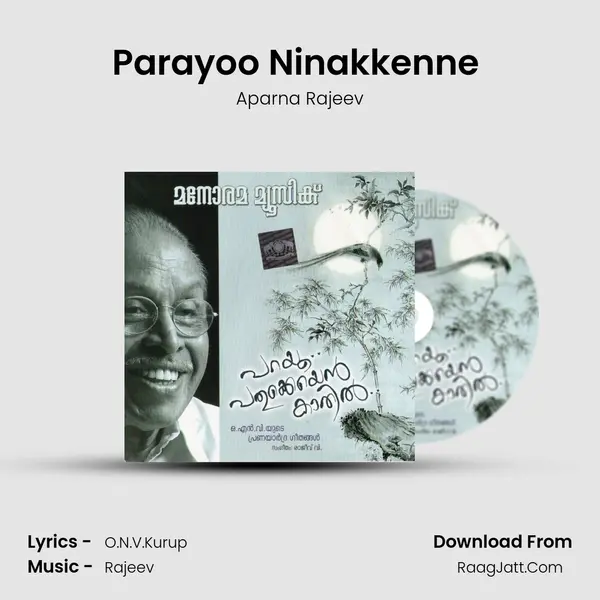 Parayoo Ninakkenne (Aparna Rajeev) MP3 Song by Aparna Rajeev Cover