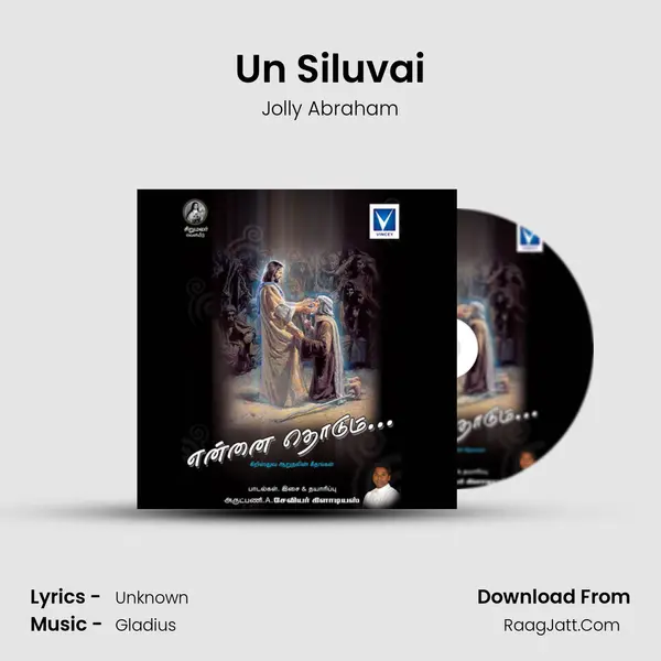 Un Siluvai MP3 Song by Jolly Abraham Cover