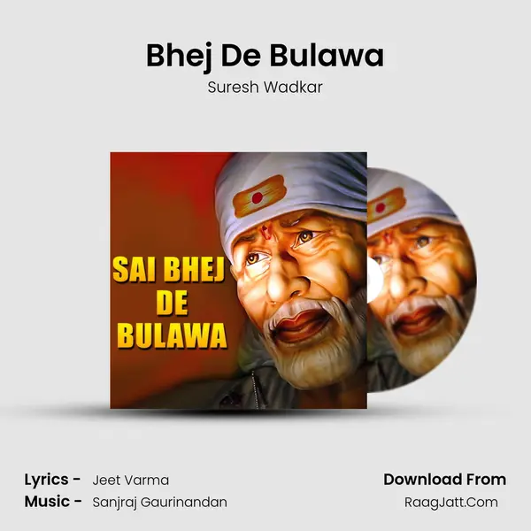 Bhej De Bulawa MP3 Song by Suresh Wadkar Cover