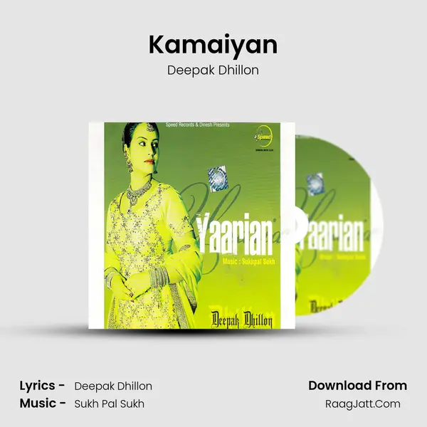 Kamaiyan MP3 Song by Deepak Dhillon Cover