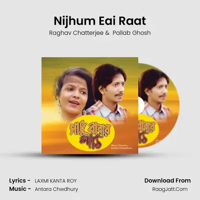 Nijhum Eai Raat MP3 Song by Raghav Chatterjee Cover