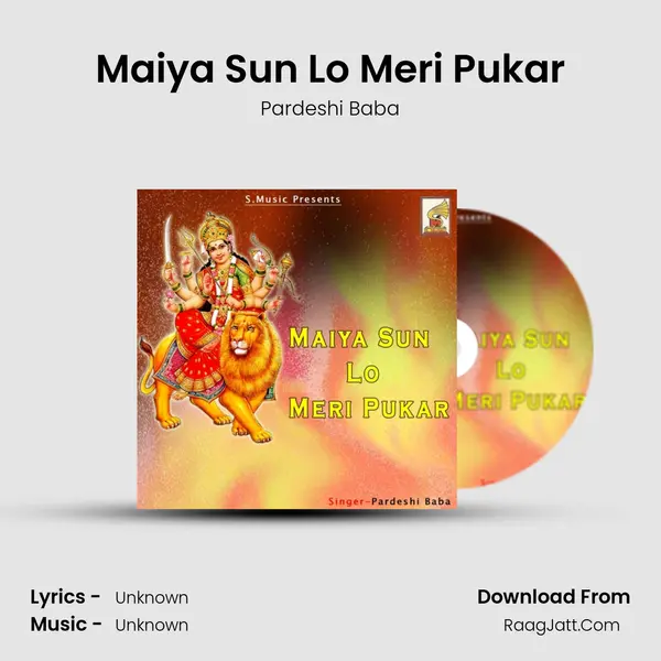 Maiya Sun Lo Meri Pukar MP3 Song by Pardeshi Baba Cover