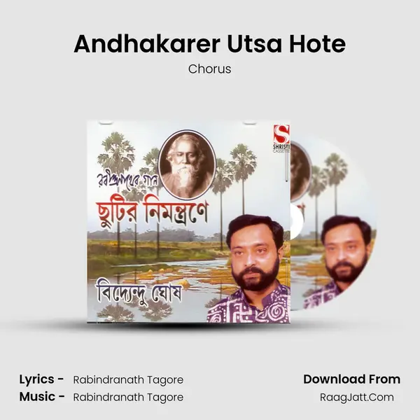 Andhakarer Utsa Hote MP3 Song by Chorus Cover