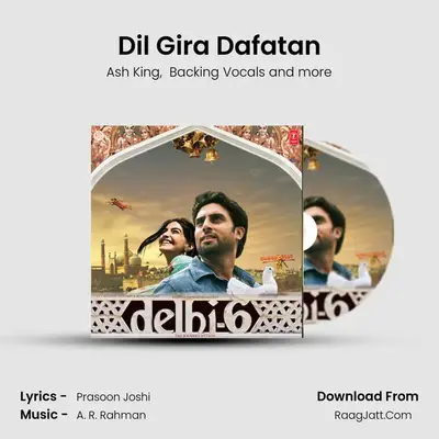 Dil Gira Dafatan MP3 Song by Ash King Cover
