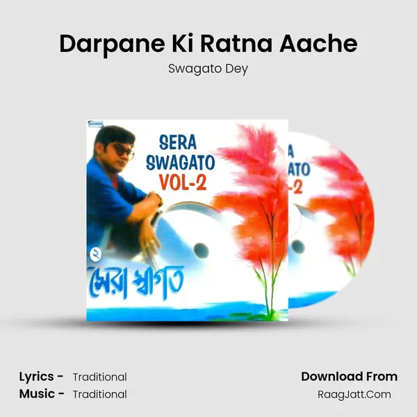 Darpane Ki Ratna Aache MP3 Song by Swagato Dey Cover