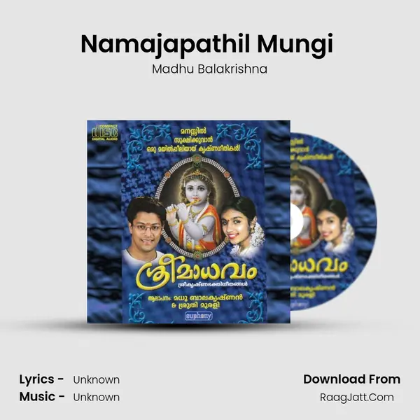 Namajapathil Mungi (M) MP3 Song by Madhu Balakrishna Cover