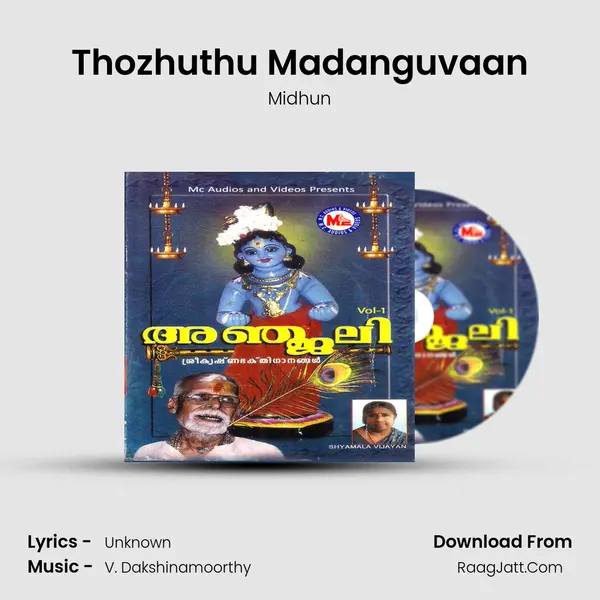 Thozhuthu Madanguvaan MP3 Song by Midhun Cover