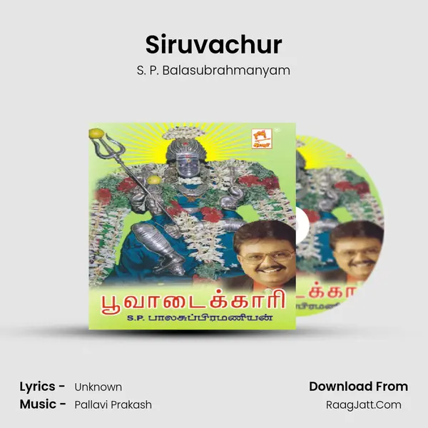 Siruvachur MP3 Song by S. P. Balasubrahmanyam Cover