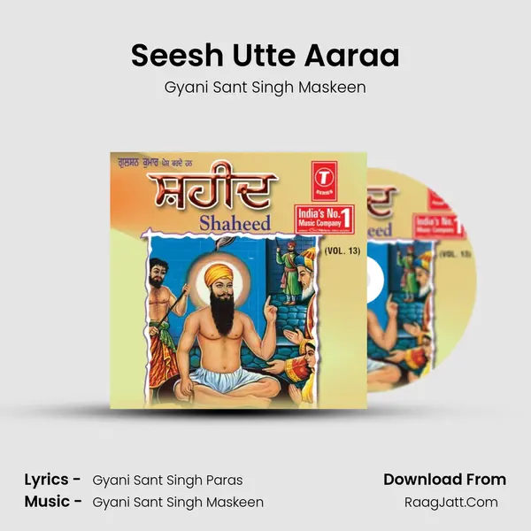 Seesh Utte Aaraa MP3 Song by Gyani Sant Singh Maskeen Cover