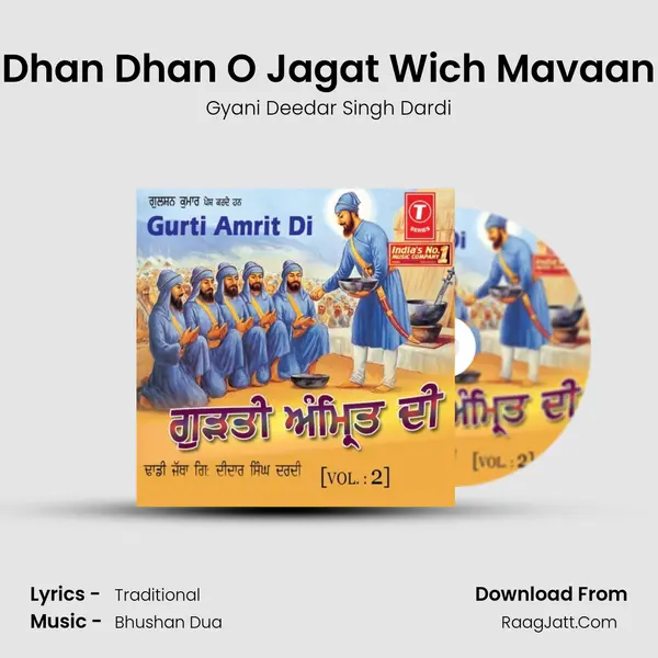 Dhan Dhan O Jagat Wich Mavaan mp3 song
