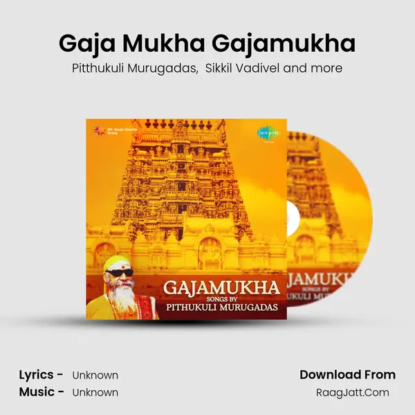 Gaja Mukha Gajamukha MP3 Song by Pitthukuli Murugadas Cover