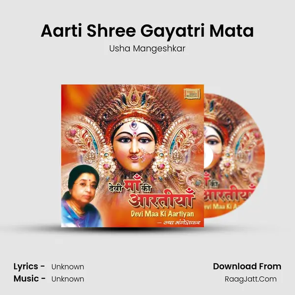 Aarti Shree Gayatri Mata MP3 Song by Usha Mangeshkar Cover