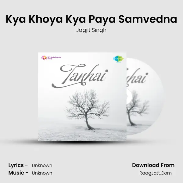 Kya Khoya Kya Paya Samvedna MP3 Song by Jagjit Singh Cover