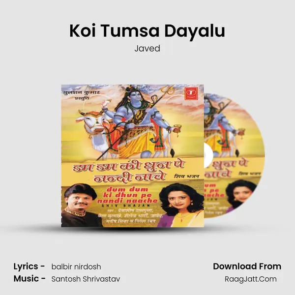 Koi Tumsa Dayalu MP3 Song by Javed Cover