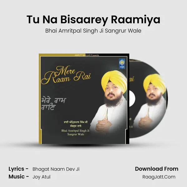 Tu Na Bisaarey Raamiya MP3 Song by Bhai Amritpal Singh Ji Sangrur Wale Cover