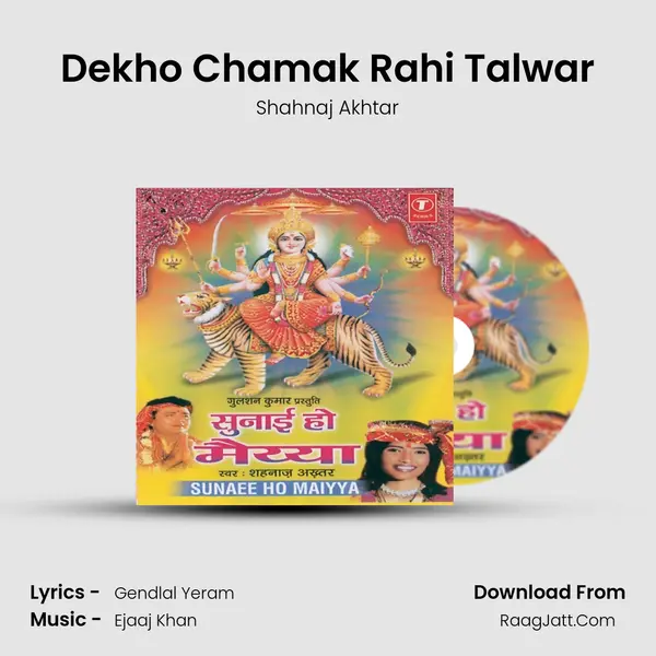 Dekho Chamak Rahi Talwar MP3 Song by Shahnaj Akhtar Cover