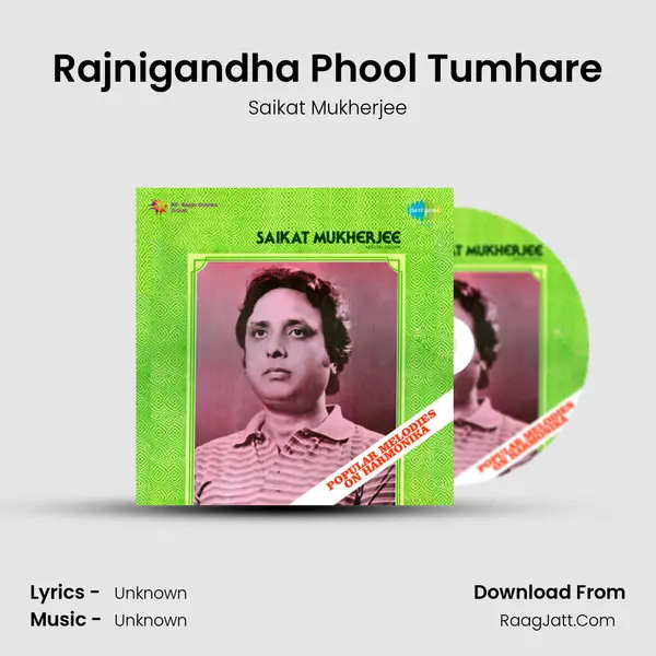Rajnigandha Phool Tumhare MP3 Song by Saikat Mukherjee Cover