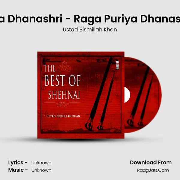 Raga Puriya Dhanashri - Raga Puriya Dhanashri - Ektaal MP3 Song by Ustad Bismillah Khan Cover