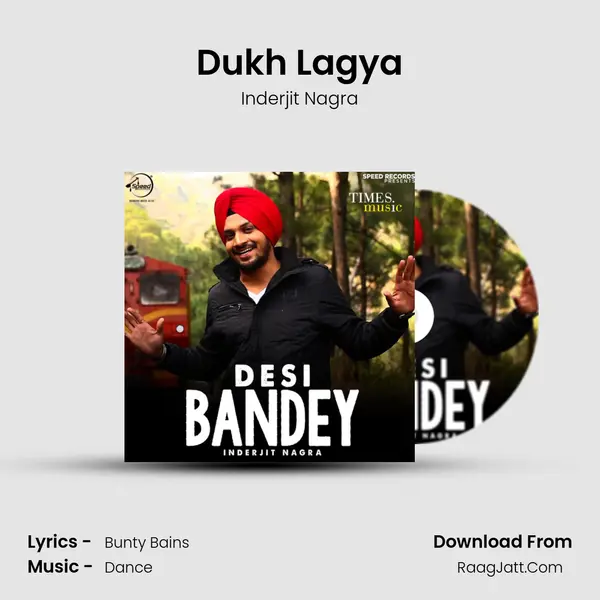 Dukh Lagya MP3 Song by Inderjit Nagra Cover
