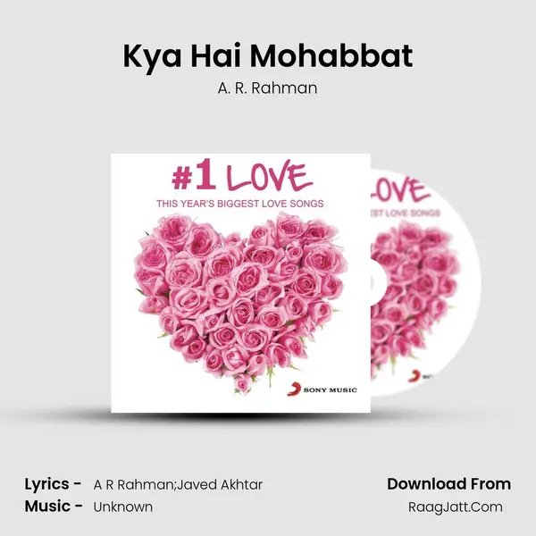 Kya Hai Mohabbat MP3 Song by A. R. Rahman Cover