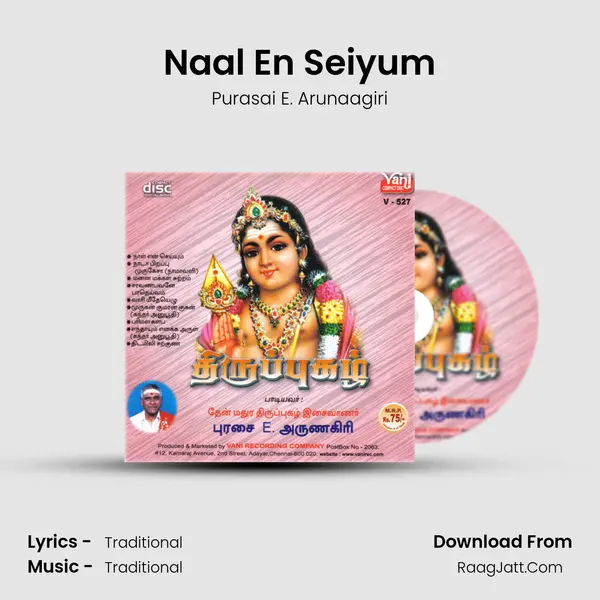 Naal En Seiyum MP3 Song by Purasai E. Arunaagiri Cover