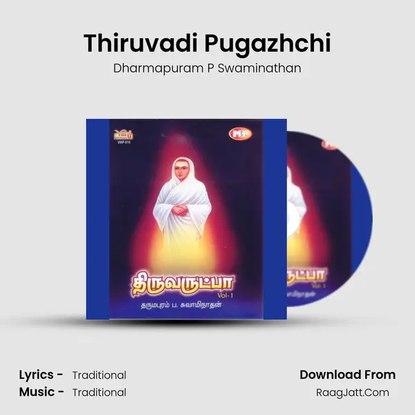 Thiruvadi Pugazhchi MP3 Song by Dharmapuram P Swaminathan Cover