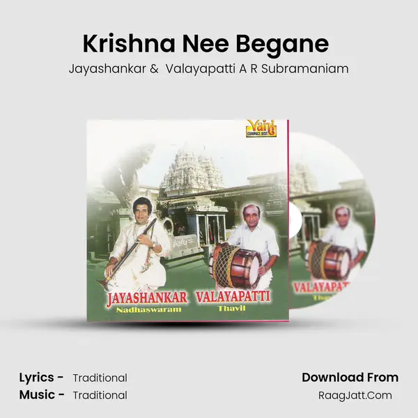 Krishna Nee Begane (Jayashankar &amp; Valayapatti) mp3 song