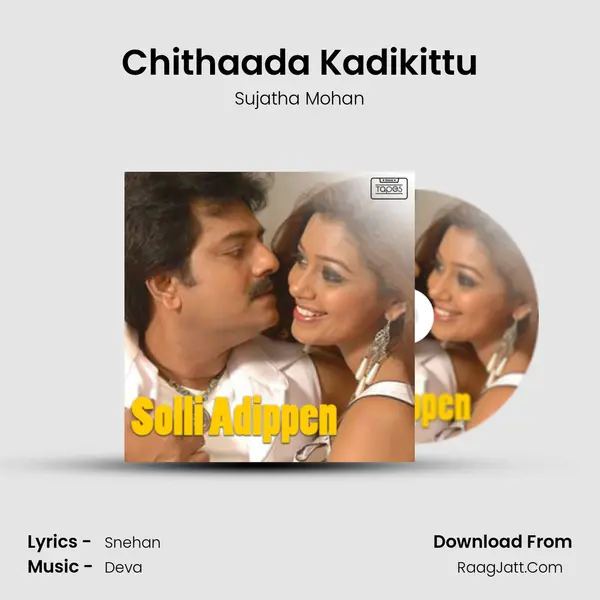 Chithaada Kadikittu MP3 Song by Sujatha Mohan Cover