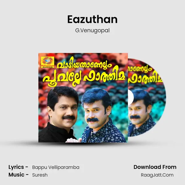 Eazuthan MP3 Song by G.Venugopal Cover