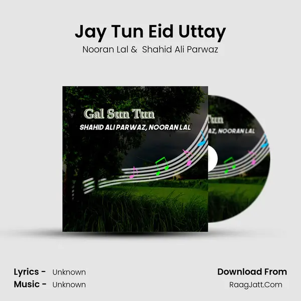 Jay Tun Eid Uttay MP3 Song by Nooran Lal Cover