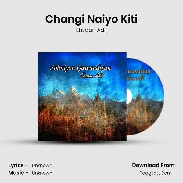 Changi Naiyo Kiti mp3 song