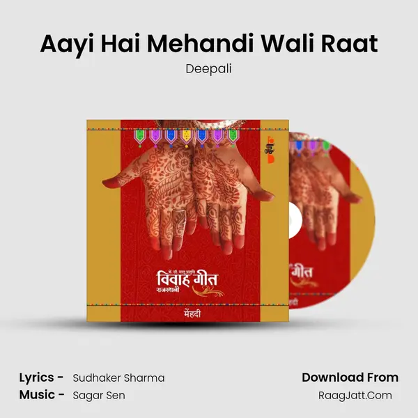 Aayi Hai Mehandi Wali Raat MP3 Song by Deepali Cover