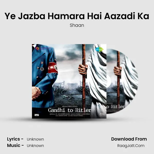 Ye Jazba Hamara Hai Aazadi Ka MP3 Song by Shaan Cover