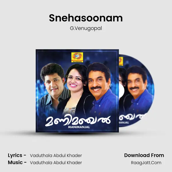 Snehasoonam MP3 Song by G.Venugopal Cover