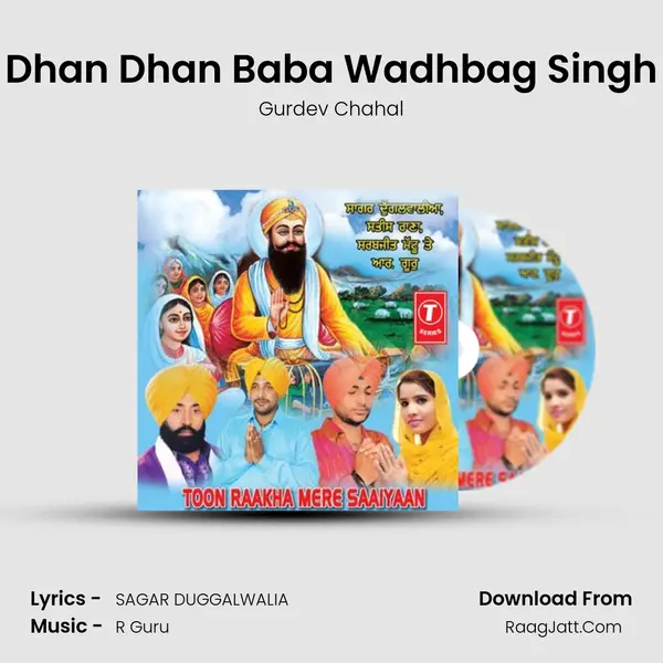 Dhan Dhan Baba Wadhbag Singh MP3 Song by Gurdev Chahal Cover