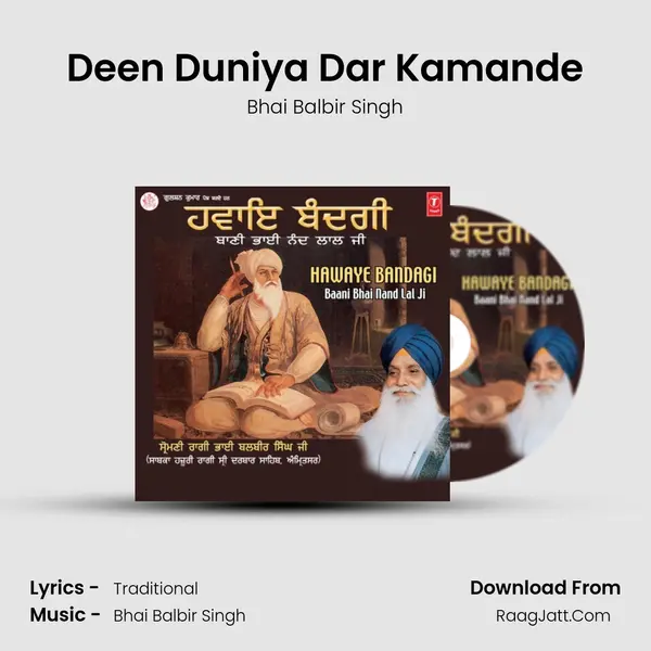Deen Duniya Dar Kamande MP3 Song by Bhai Balbir Singh Cover