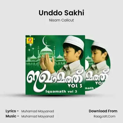 Unddo Sakhi MP3 Song by Nisam Calicut Cover