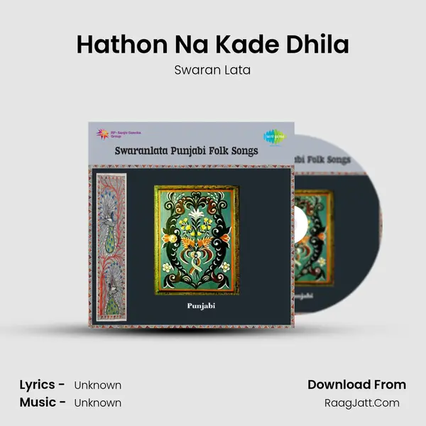 Hathon Na Kade Dhila MP3 Song by Swaran Lata Cover