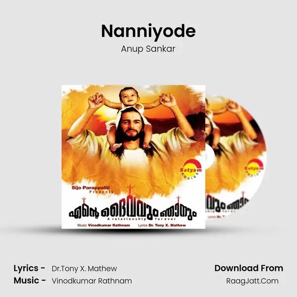 Nanniyode MP3 Song by Anup Sankar Cover