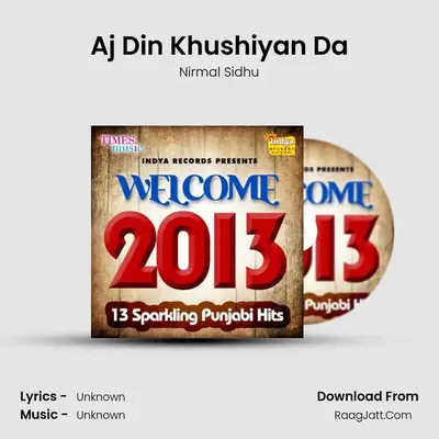 Aj Din Khushiyan Da MP3 Song by Nirmal Sidhu Cover