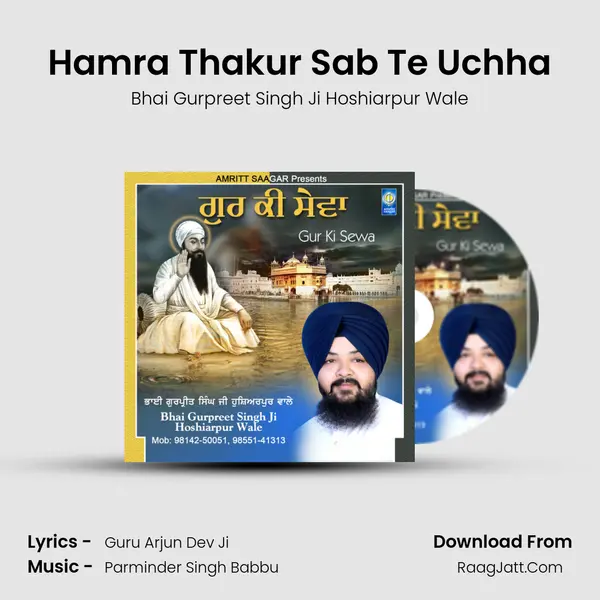 Hamra Thakur Sab Te Uchha MP3 Song by Bhai Gurpreet Singh Ji Hoshiarpur Wale Cover
