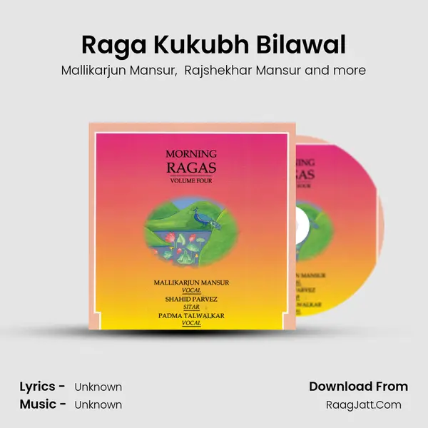 Raga Kukubh Bilawal MP3 Song by Mallikarjun Mansur Cover