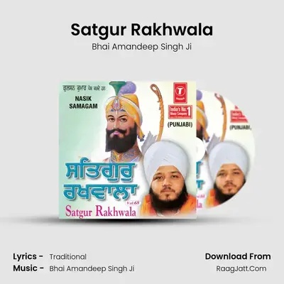 Satgur Rakhwala-Nasik Samagam Vol.68 - Bhai Amandeep Singh Ji