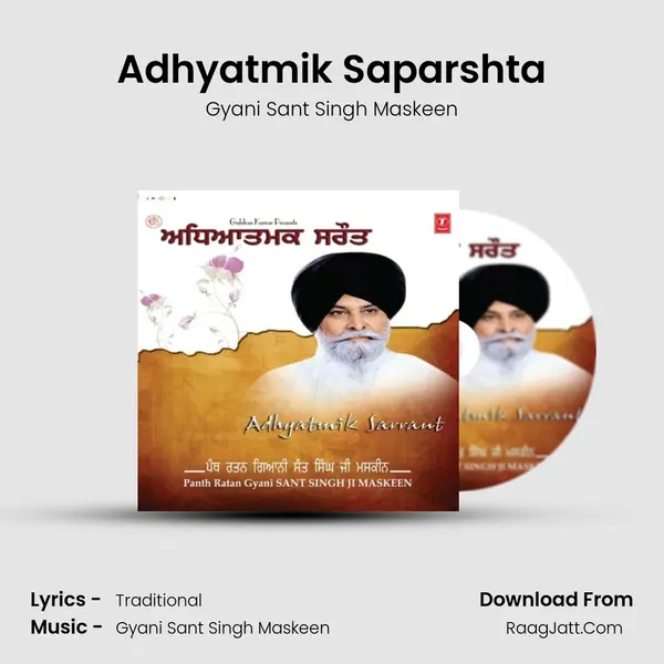 Adhyatmik Saparshta MP3 Song by Gyani Sant Singh Maskeen Cover