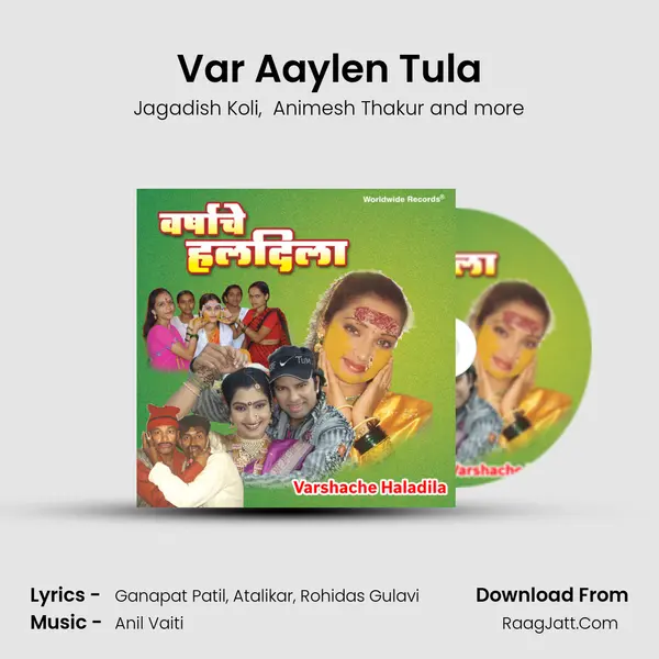 Var Aaylen Tula MP3 Song by Jagadish Koli Cover