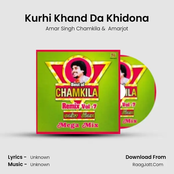 Kurhi Khand Da Khidona MP3 Song by Amar Singh Chamkila Cover