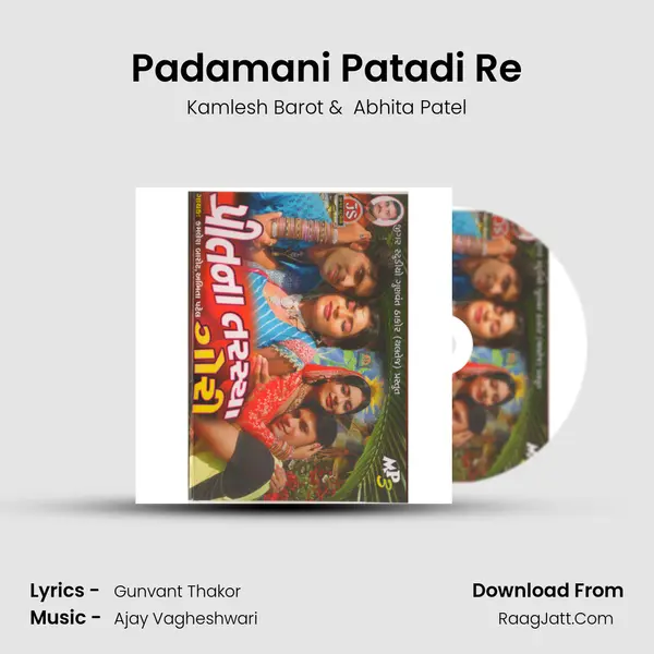 Padamani Patadi Re MP3 Song by Kamlesh Barot Cover