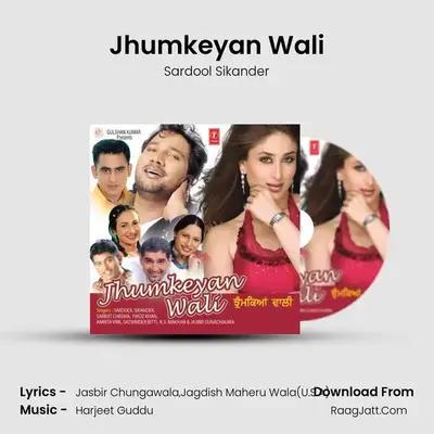 Jhumkeyan Wali MP3 Song by Sardool Sikander Cover