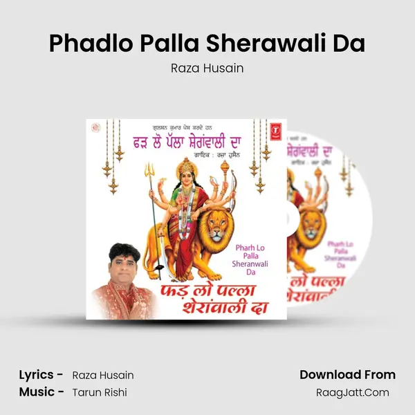 Phadlo Palla Sherawali Da MP3 Song by Raza Husain Cover