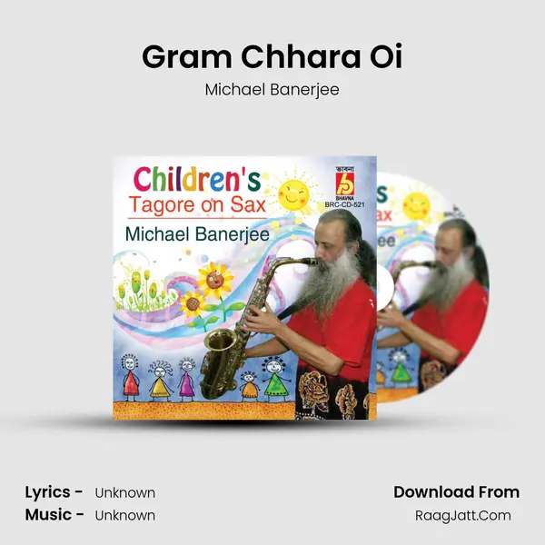 Gram Chhara Oi MP3 Song by Michael Banerjee Cover
